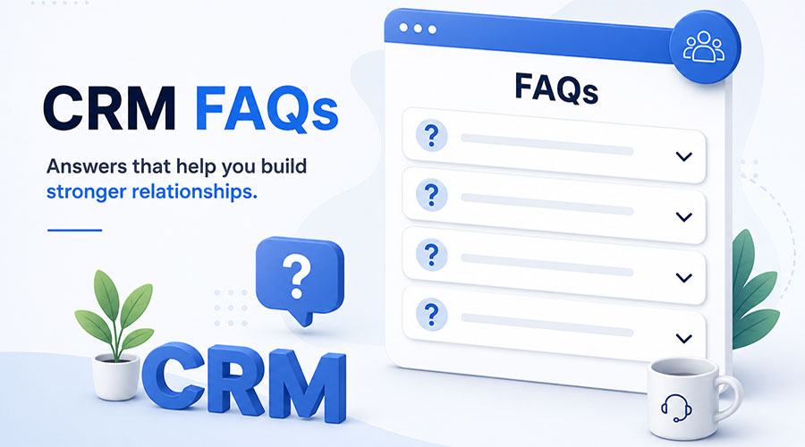 CRM FAQs