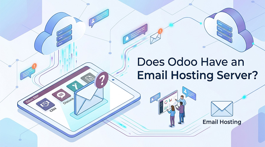 Does Odoo Have an Email Hosting Server